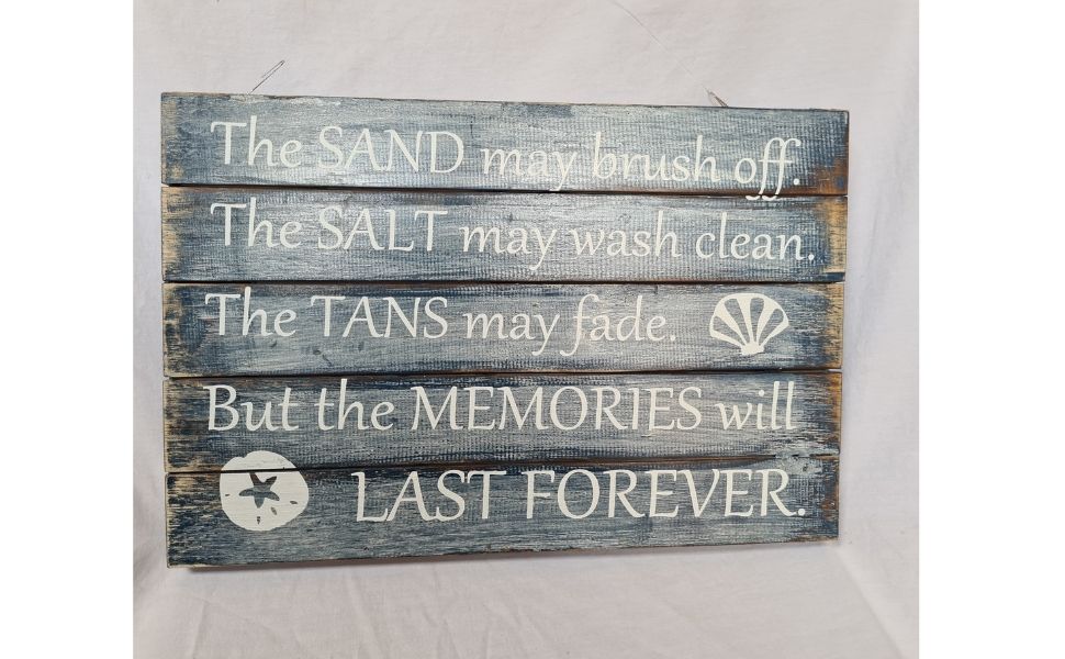 Wooden plaque Memories will Last Forever
