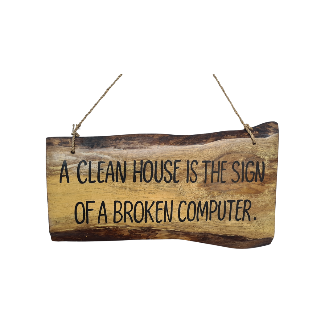 wooden wall plaque, &quot;a clean house...&quot; 30 cm