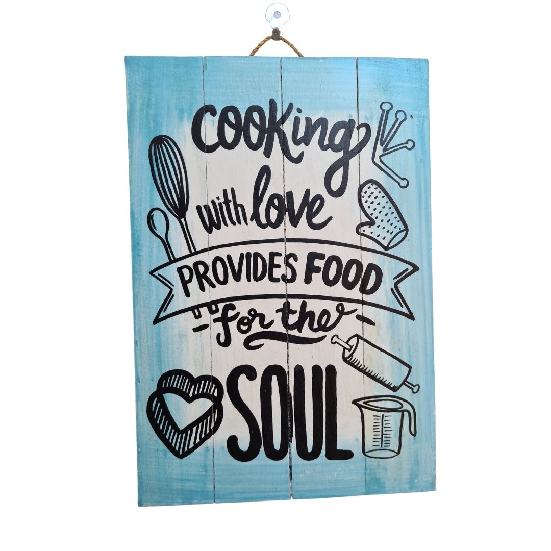 Wooden plaques cooking with love, provides food for the soul 20, 30cm